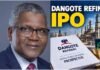 Dangote Refinery N2.15tn IPO Opens For Public Subscription